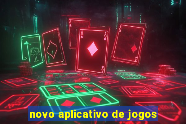 novo aplicativo de jogos